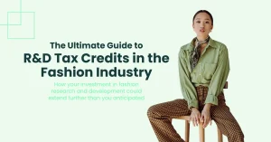 How Fashion Design Companies in the UK Can Benefit from R&D Tax Credits