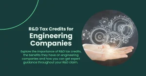 R&D Tax Credits for Engineering Companies