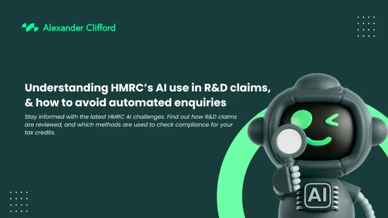 Understanding HMRC’s AI use in R&D claims, and how to avoid automated enquiries-Alexander Clifford