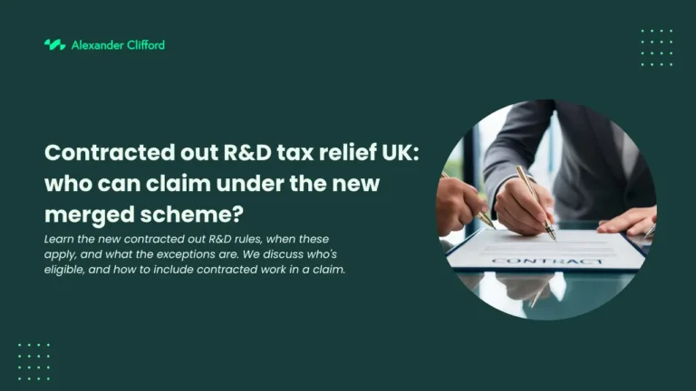 Contracted out R&D tax relief UK who can claim under the new merged scheme - Alexander Clifford